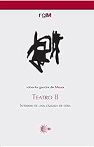 Teatro 7. Teoriacute;a De Los Ocho Movimientos (Spanish Edition)