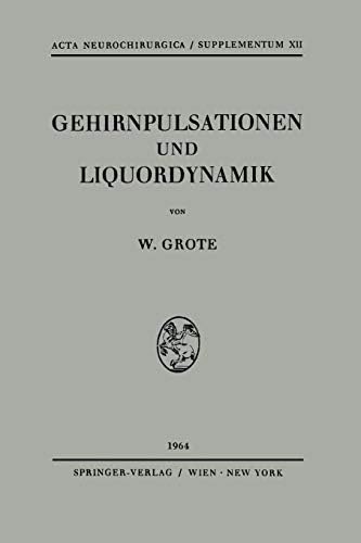 Gehirnpulsationen und Liquordynamik (Acta Neurochirurgica Supplement)