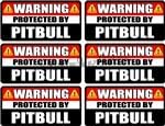 6 - 3" Pitbull Warning Protected by WS3