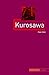Akira Kurosawa (Critical Lives) by Peter Wild