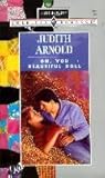Front cover for the book Oh, You Beautiful Doll by Judith Arnold