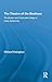 The Theatre of the Bauhaus: The Modern and Postmodern Stage of Oskar Schlemmer (Routledge Advances i by Melissa Trimingham