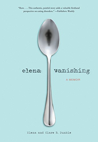 Download Elena Vanishing: A Memoir Download Elena Vanishing: A Memoir