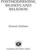 Postmodernism, Reason and Religion