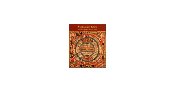 Victorious Ones Jain Images Of Perfection 9780944142820 - 