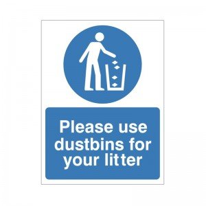 'Please use dustbins for your litter' Sign 150x200 Self Adhesive