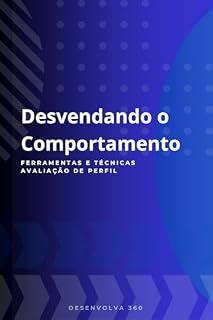 Livro Desvendando o Comportamento: Ferramentas e Técnica, Avaliação de Perfil