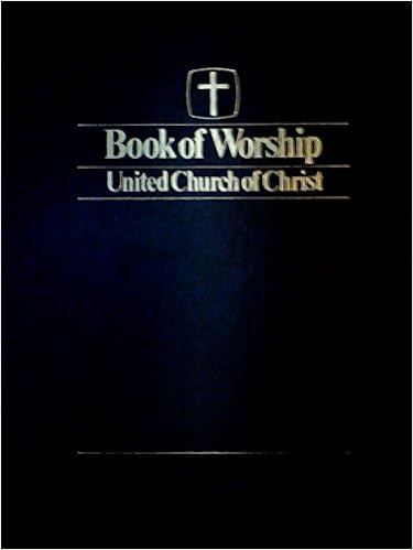 Amazon Com Book Of Worship United Church Of Christ Loose Leaf 9780940615007 Uccocll Books