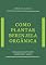 Livro Como Plantar Berinjela Orgânica