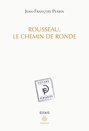Rousseau, le chemin de ronde