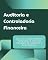 Livro Auditoria e Controladoria Financeira: Controle, Conformidade e Performance: Um Guia Completo de Auditoria e Controladoria