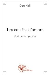 Les  coulées d'ombres