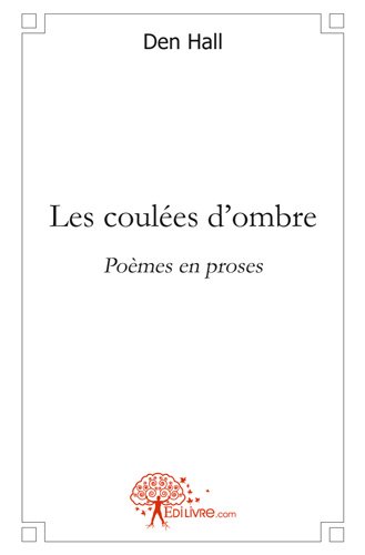 Les  coulées d'ombres
