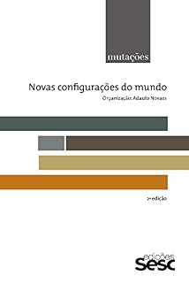 Livro Mutações: novas configurações do mundo (Série Mutações)