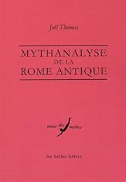 Mythanalyse de la Rome antique