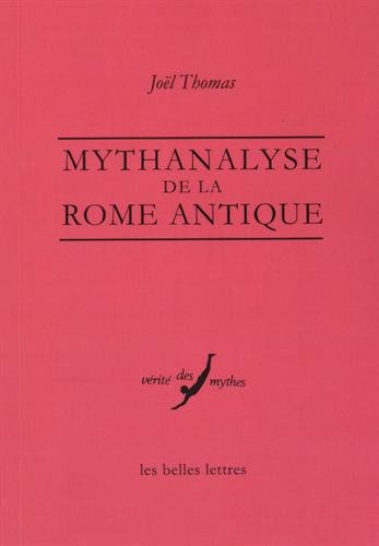 Mythanalyse de la Rome antique
