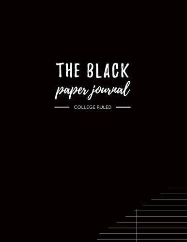 The Black Paper Journal | College Ruled: 8.5x11 Black Paper Notebook (Black Journals)