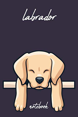 Labrador Notebook: Blank lined Labrador Retriever notebook. Perfect dogs gift for people that love labradors. Book size 6x9 inches, 100 pages. Cute dog gifts.