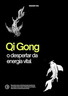 Livro Qi Gong: O despertar da energia vital