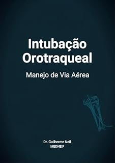 Livro Intubação Orotraqueal MEDNEIF