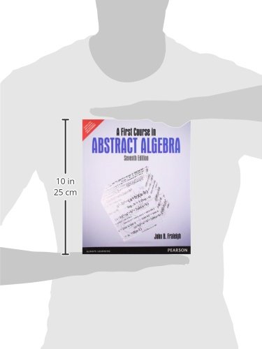 A First Course in Abstract Algebra, 7e 2