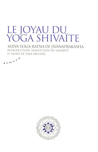 Le  joyau du yoga shivaïte