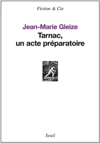 Tarnac, un acte préparatoire