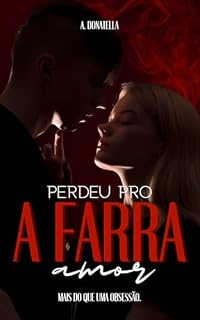 Livro A Farra Perdeu Pro Amor