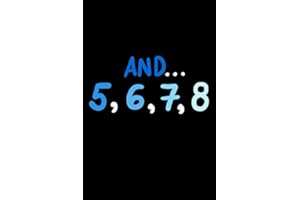 And...5, 6, 7, 8: Cute Dancer & Dance Teacher Blank Lined Journal Notebook