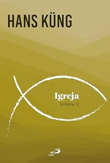 Livro Igreja - Vol. 2 (Grandes Teólogos XX e XXI)