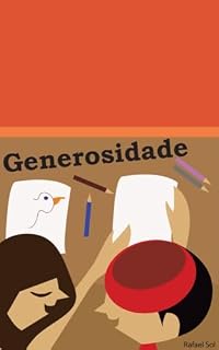 Livro Generosidade para crianças: Poema para compartilhar com as crianças (Livros Livro 1)