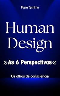 Livro Human Design: As 6 Perspectivas