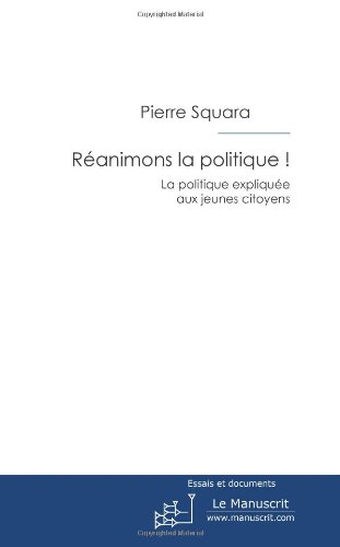 Réanimons la politique !