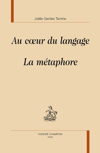 Au coeur du langage, la métaphore