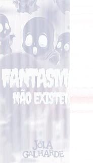 Livro FANTASMAS NÃO EXISTEM: HISTÓRIAS DE FANTOCHES
