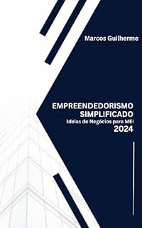 Livro Empreendedorismo Simplificado: Ideias de Negócios para MEI.