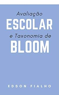 Livro Avaliação Escolar e Taxonomia de Bloom