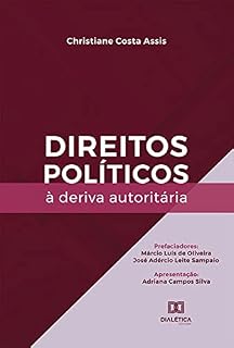 Livro Direitos políticos à deriva autoritária
