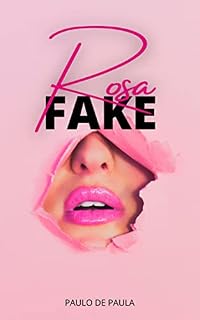 Livro Rosa Fake (Contos do não-mundo)