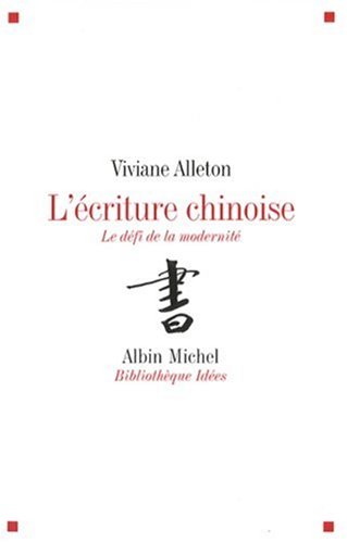 L' écriture chinoise