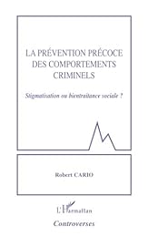 La  prévention précoce des comportements criminels