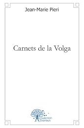 Carnets de la Volga