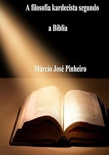 Livro A Filosofia Kardecista Segundo A Bíblia