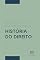 Livro Primeiros Passos para Entender a História do Direito