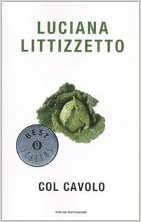 Col Cavolo Italian Edition Littizzetto Luciana 9788804562047 Amazon Com Books