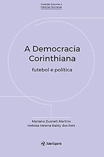 Livro A Democracia Corinthiana: futebol e política