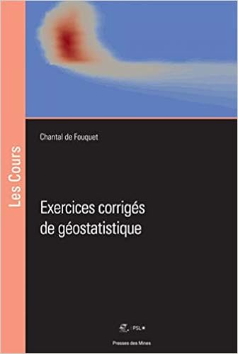 Amazon Fr Exercices Corriges De Geostatistique De Fouquet Chantal Livres