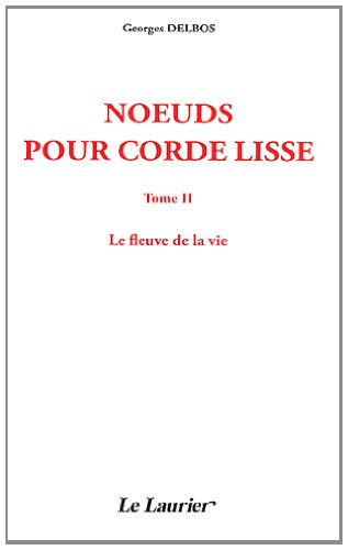 Noeuds pour corde lisse