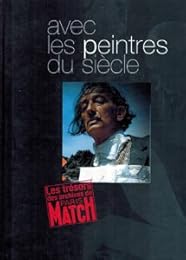 Avec les peintres du siècle