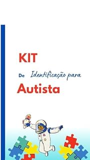 Livro Kit de identificação para Autista : Kit de Identificação para Pessoas com TEA – Personalizável e Multilíngue! Facilite a comunicação e promova a inclusão